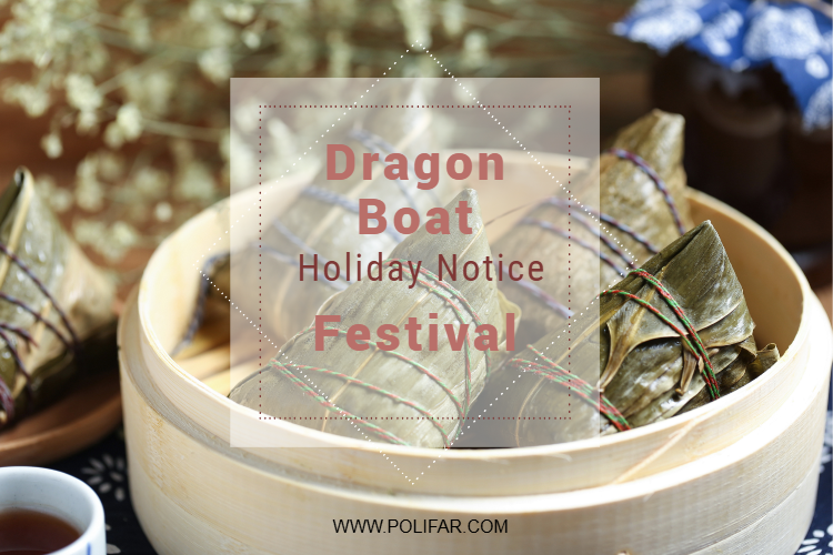 Dragon Boat Festival Holiday Notice