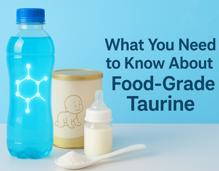 What You Need To Know About Food-Grade Taurine