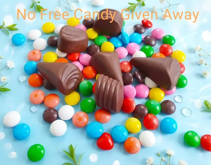 No Free Candy Given Away_703_550.webp